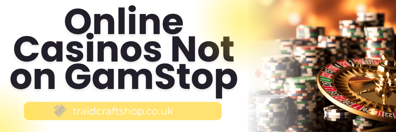 Explore Non-GamStop Casinos Options Beyond Limits