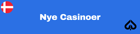Nye Casinoer i Danmark Din Guide til De Bedste Online Spillesteder 1228800848