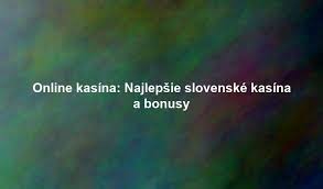 Online Kasíno SK Vaša cesta k vzrušeniu a zábave Online Kasíno SK Vaša cesta k vzrušeniu a zábave