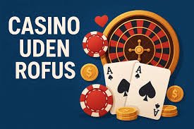 Bedste casino uden ROFUS 2023 - Spil uden begrænsninger