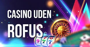 Casino Sider Uden ROFUS Din Guide til Spil uden Begrænsninger -2094460244