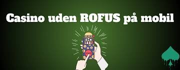 Casino Sider Uden ROFUS - Fordele og Alternativer Casino Sider Uden ROFUS - Fordele og Alternativer
